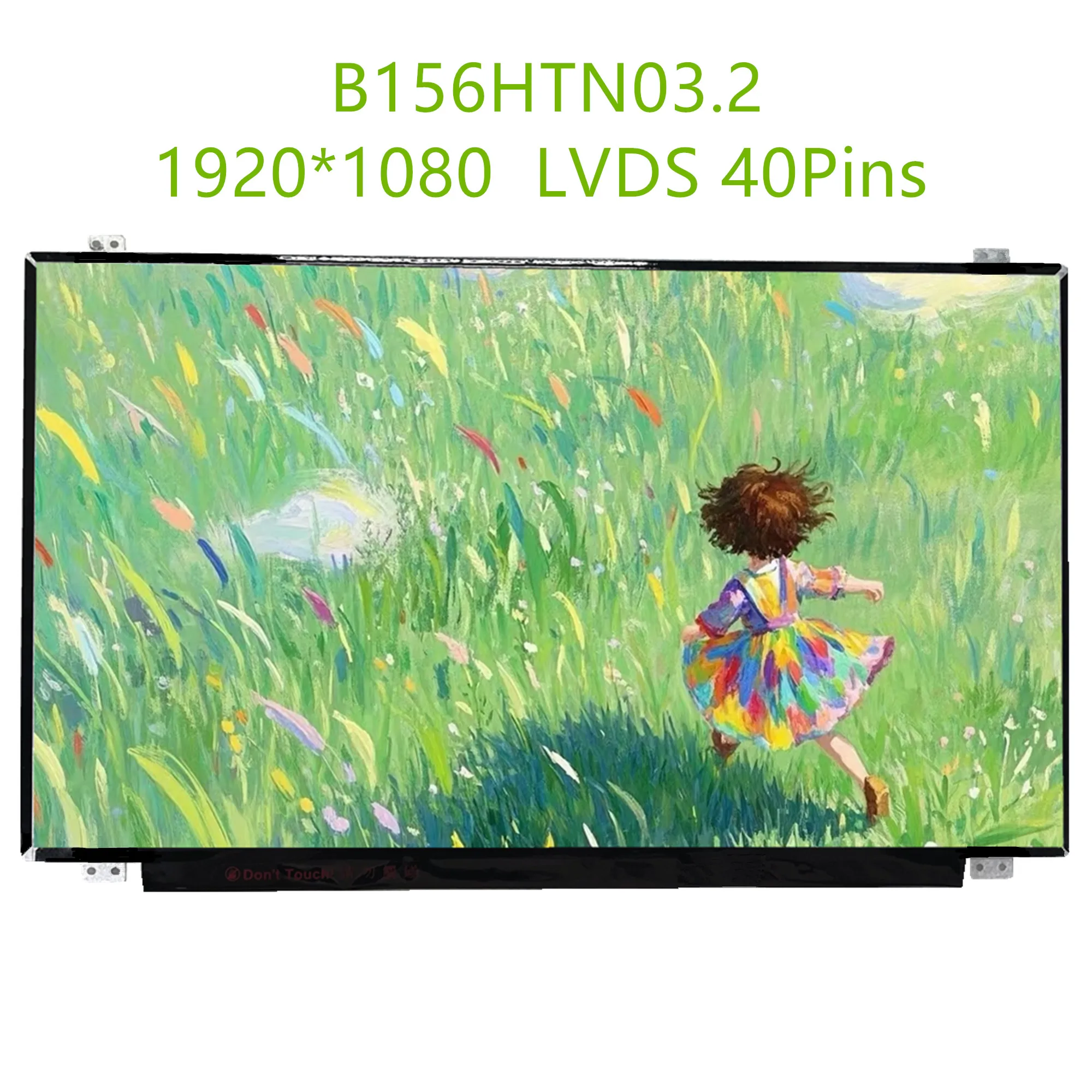 B156HTN03.2 B156HTN03.3 B156HTN02.1 N156HGE-LA1 N156HGE-LB1 15.6'' Laptop LCD Screen 1920*1080 LVDS 40 pins