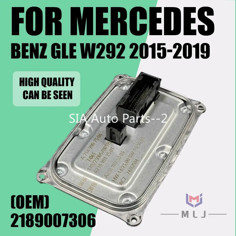

Car Accessories 2189007306 FOR Mercedes-Benz GLE W292 2015-2019 OEM A2189007306 Headlight Ballast Control Unit DRL Driver Module