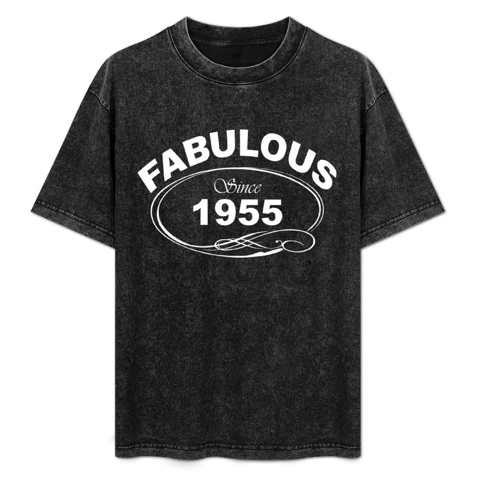 Fabulous Since 1955 T-Shirt oversizeds plain mens graphic t-shirts funny