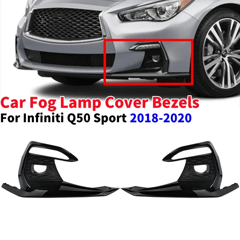 

2Pcs/set Car Fog Lamp Cover Bezels Lamp Protection Gloss Black For Infiniti Q50 Sport 2018-2020
