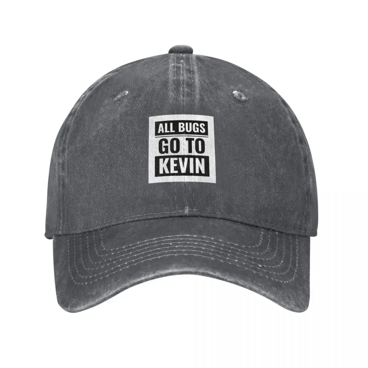 

All Bugs Go to Kevin Logo Gear Baseball Cap custom caps Hat men hiking hat Rugby Women's Golf Wear Men's