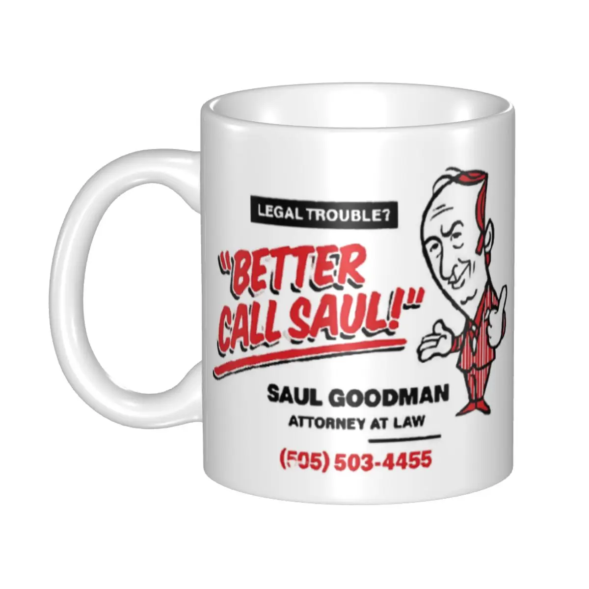 Better Call Saul Goodman Coffee Mugs DIY Custom TV Movie Ceramic Mug Creative Present