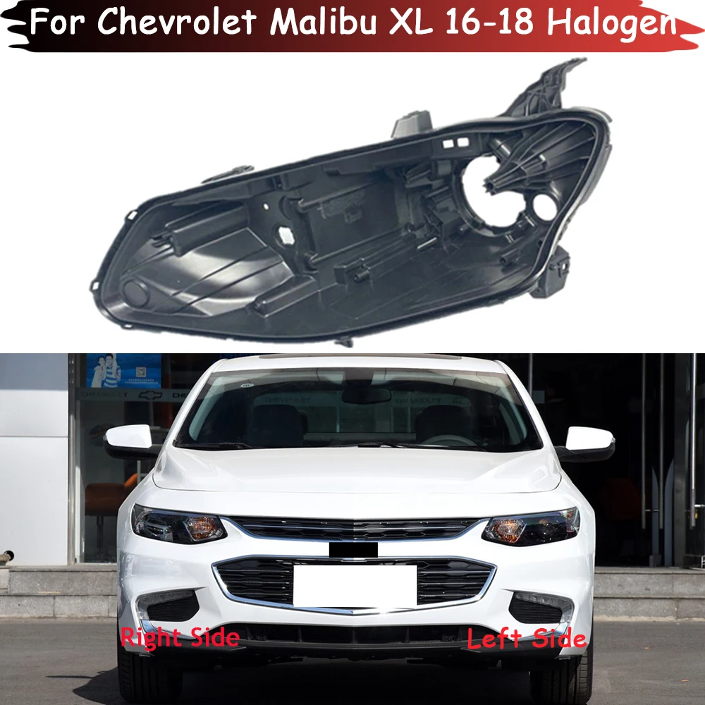 Podstawa reflektora do Chevrolet Malibu XL 2016 2017 2018 Halogenowy reflektor samochodowy Tylna podstawa reflektora Tylny dom Obudowa reflektora