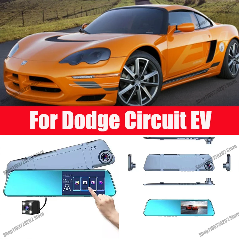 

For Dodge Circuit EV Car Touch Screen Video Recorder Rearview mirror Dash Cam Front and Rear Camera Mirror DVR