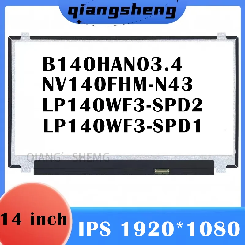 14'' IPS Laptop LCD Screen NV140FHM-N43 LP140WF3-SPD2 LP140WF3-SPD1B140HAN03.4 1920x1080 EDP 30Pins Display Matrix Replacement