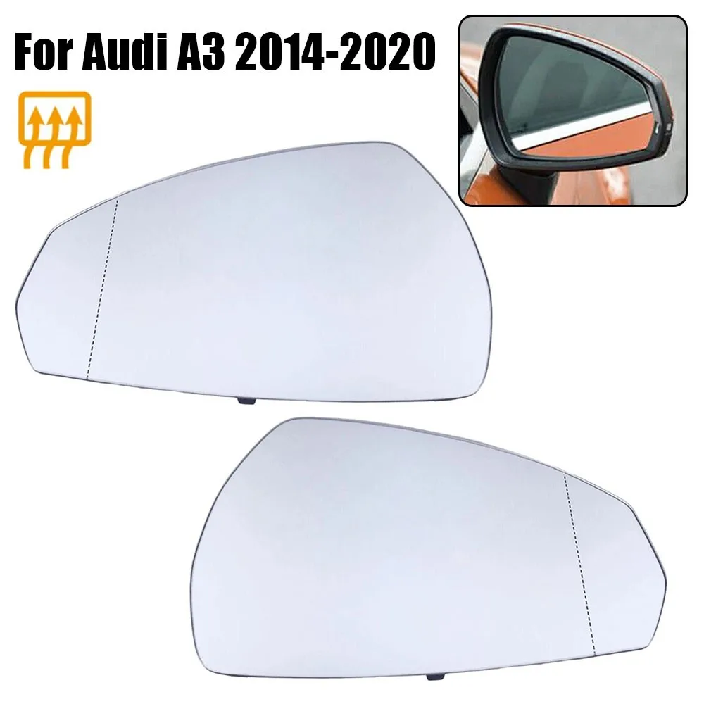 For Audi A3 S3 RS3 8V 2014-2020 1x Left Right Side Rear View Lens Split Mirror Blind Heated Door Glass Rearview Lens Accessories