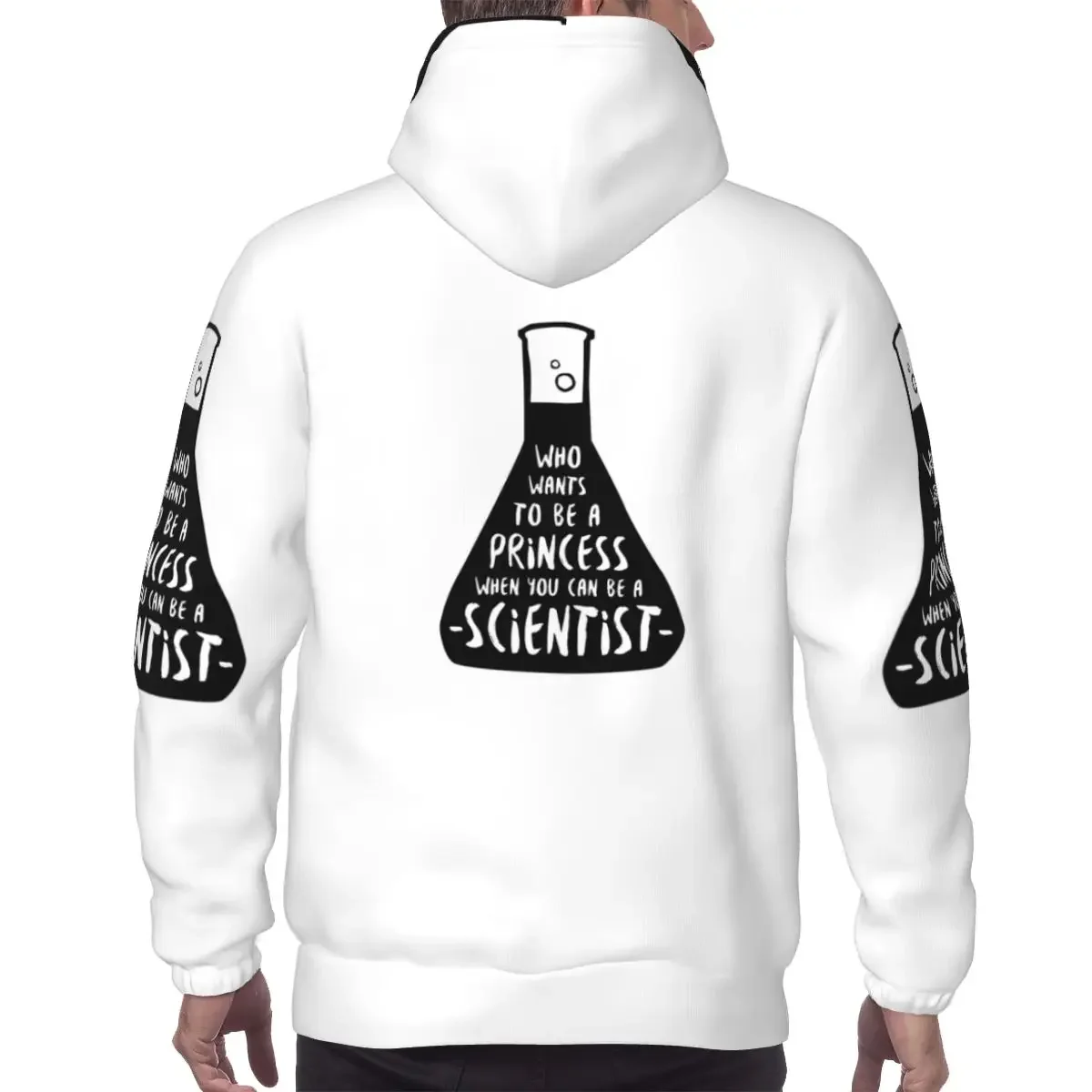 Who Wants To Be A Princess When You Can Be A Scientist Hoodie Pullover Autumn Winter Men's Women's Sweatshirts Long Sleeve Tops