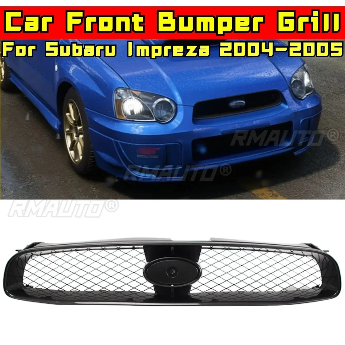 For Impreza 2004-2005 Body Kit Racing Grills Front Bumper Grill Bumper Grill For Subaru Impreza 2004-2005 Car Accessories