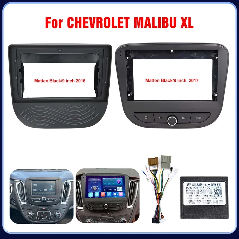 

9-дюймовый автомобильный радиоприемник, стерео Android, GPS, мультимедийная радиопанель, рама приборной панели, комплект для CHEVROLET MALIBU XL 2016-2017