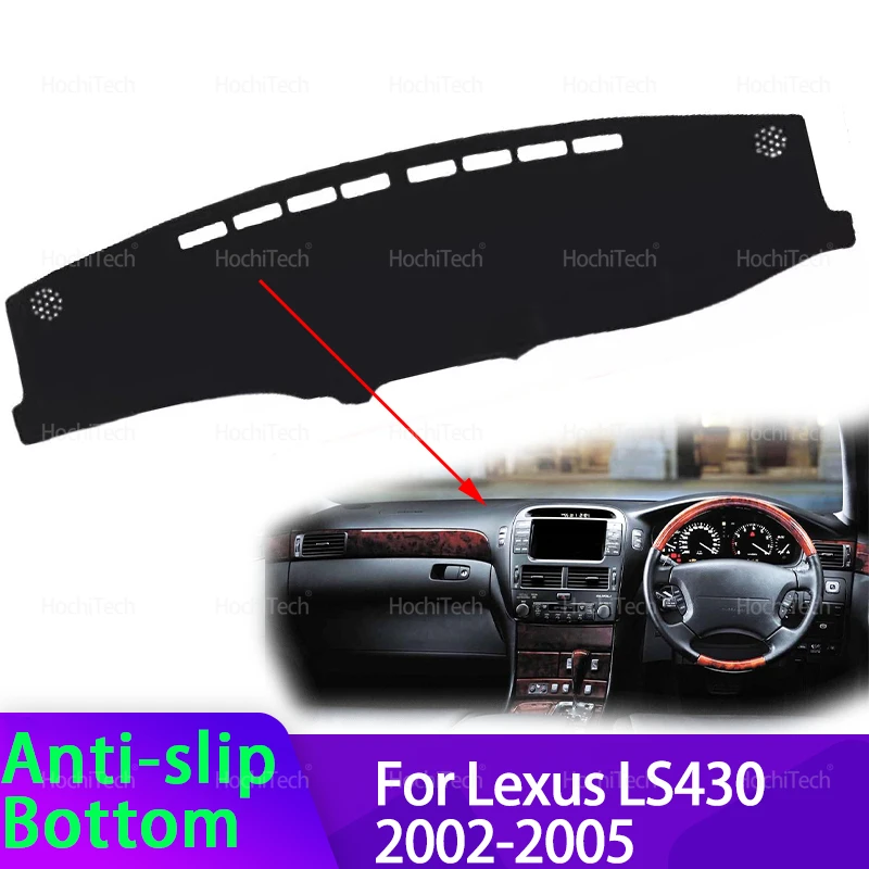 For Lexus LS430 2002 2003 2004 2005 High Quality Dashboard Mat Dashmat Cover Pad Sunshade Carpet Car Accessories