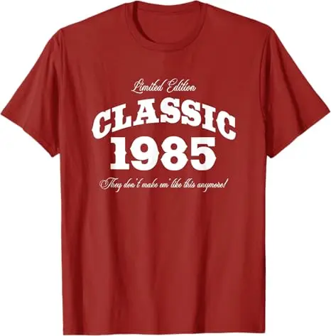 Classic 1985 Retro Style Vintage T-Shirt Humor Funny 40th Birthday Best of 1985 Saying Tee 40 Years Old Clothes Mama Daddy Gifts