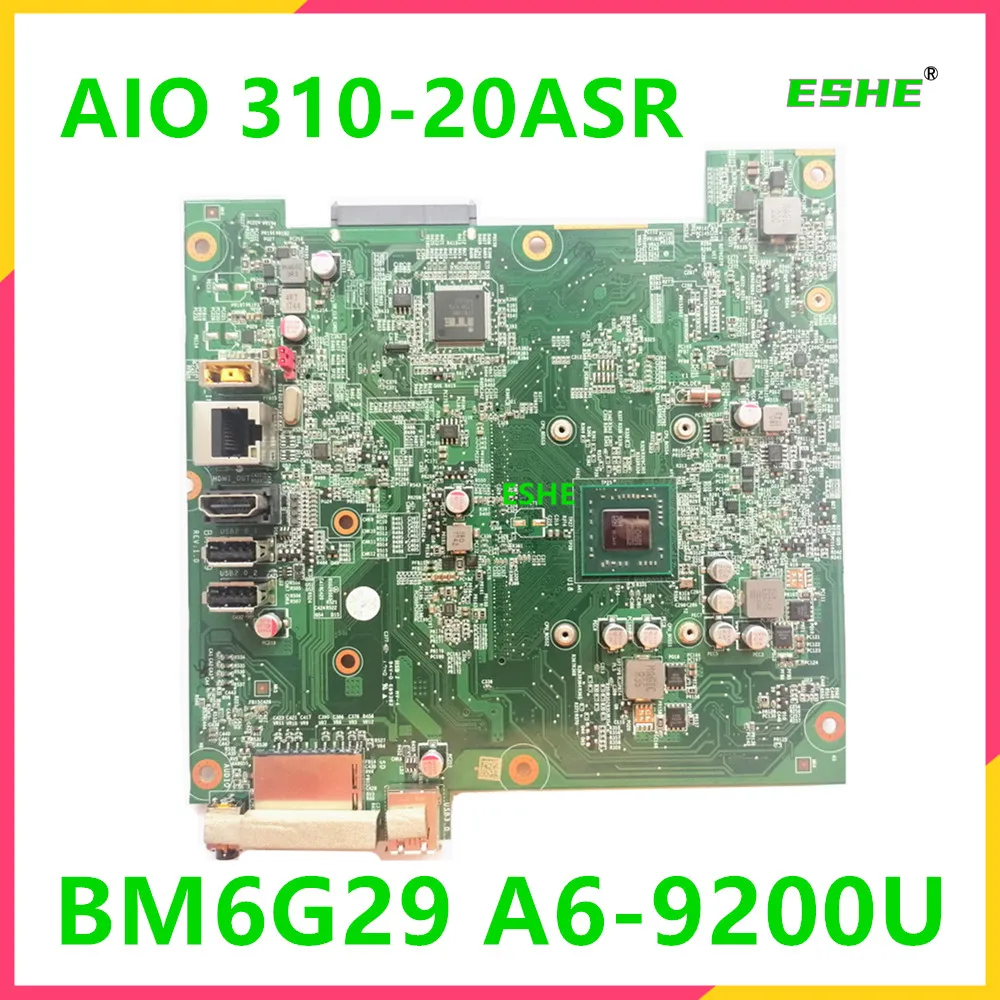 For Lenovo AIO 310-20ASR All-in-one Computer Motherboard ASTRSB BM6G29 01GJ023 01GJ034 With E2-9000U A6-9200 CPU 100% test ok