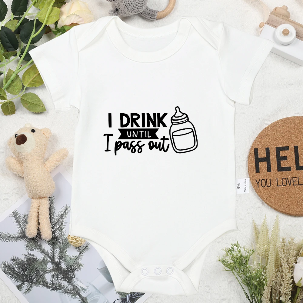 I DRINK UNTIL I PASS OUT Newborn Baby Boy and Girl Clothes 100% Cotton Onesies Short Sleeve  Europe Popular Infant Bodysui