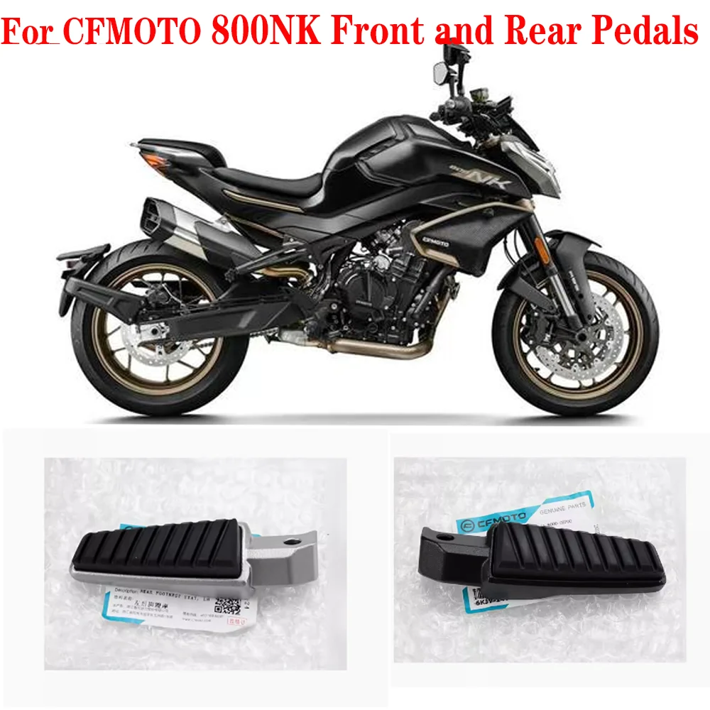 FOR CFMOTO CF800NK 800NK Motorcycle Parts Front and Rear Pedals Suitable for CFMOTO CF800NK NK800