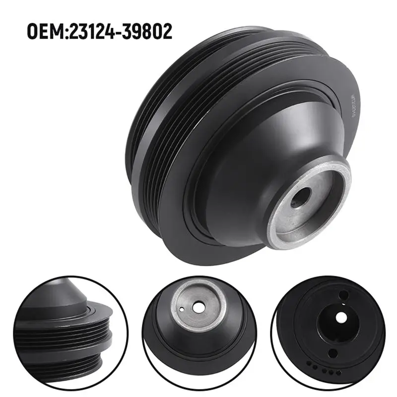 【Top Sale !!】23124-39802 Car Harmonic Balancer Crankshaft Pulley Parts Accessories 2312439802 For Kia Sorento 3.5 2003-2006