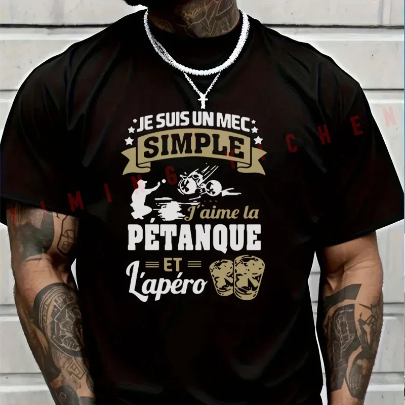 Camiseta Je Suis Un Mec Simple J Aime La Petanque Et Lapero para hombre, camisetas informales de manga corta con cuello redondo para verano