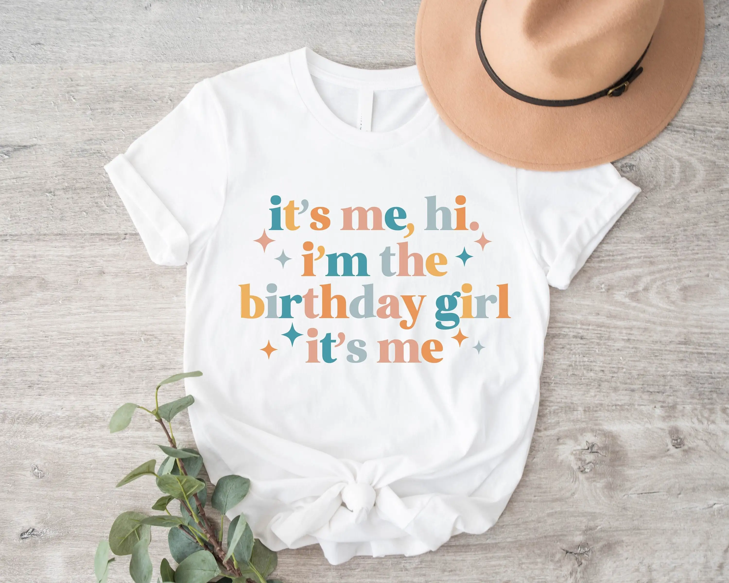 It's Me Hi, I'm The Birthday Girl It's Me Print Women T-shirt 2023 Voguish Birthday Female Shirt Fashion Birthday for Friend Tee