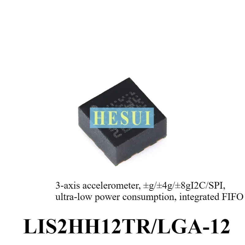Original LIS2HH12TR LGA-12 3-axis MEMS accelerometer motion sensor chip