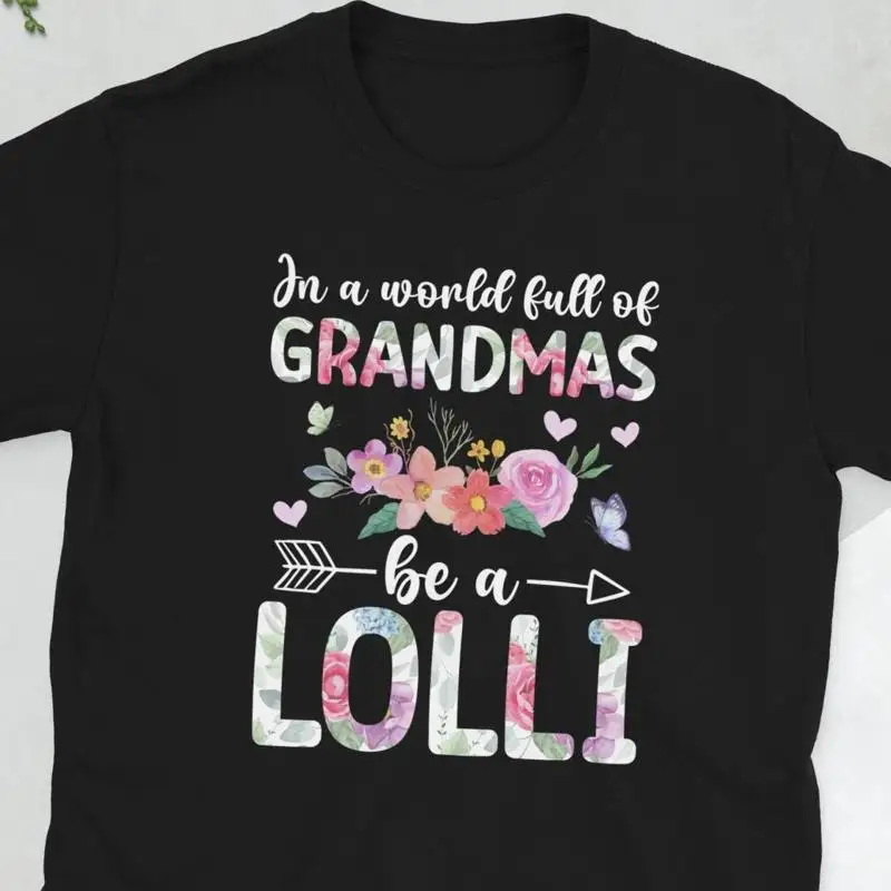 Lolli Grandma Appreciation Grandmother s T Shirt
