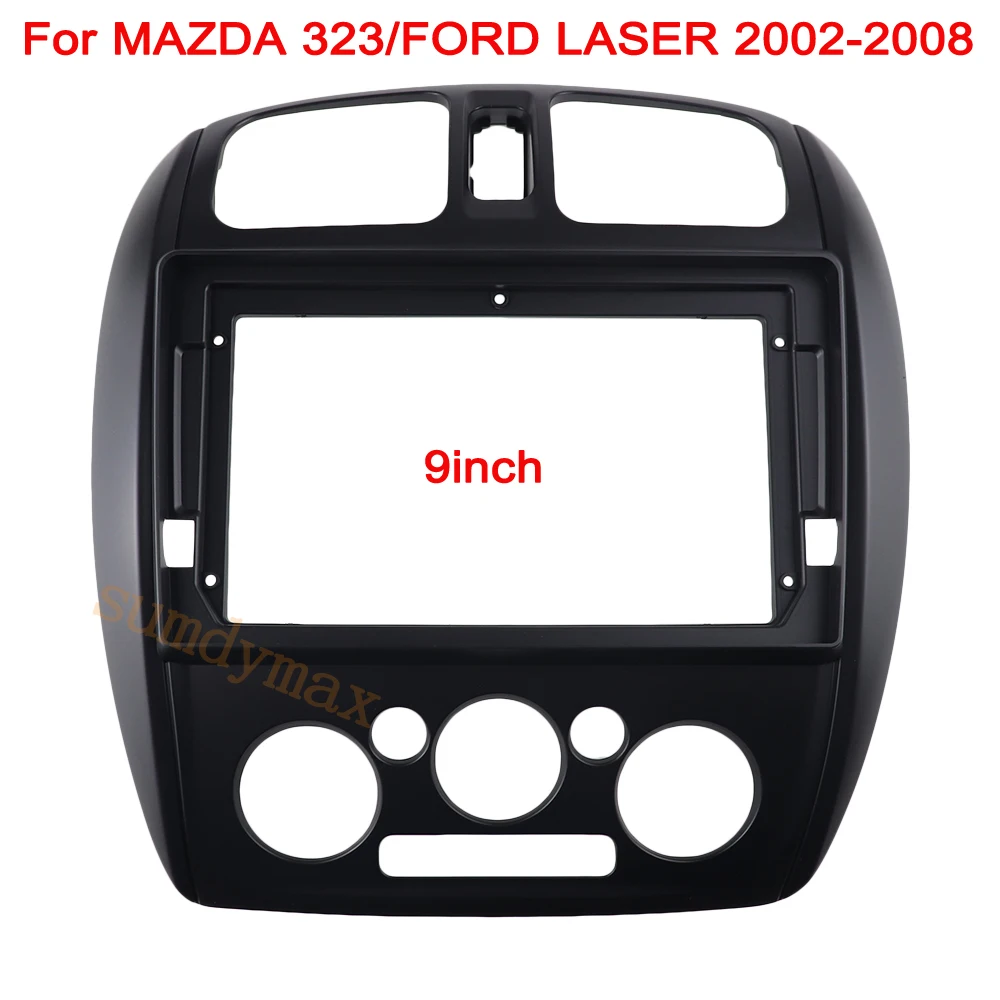 

9 Inch car panel Trim Dashboard Panel Kit for MAZDA 323 HAIMA FREEMA FORD LASER 2002-2008 big screen android Car Radio Fascia