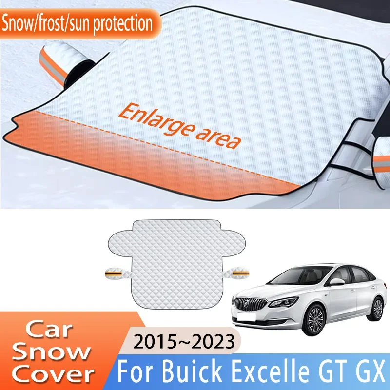 

Car Accessories For Buick Excelle GT GX 2015~2023 2016 Front Windscreen Snow Cover Ice Frost Sun Protector Waterproof Auto Parts