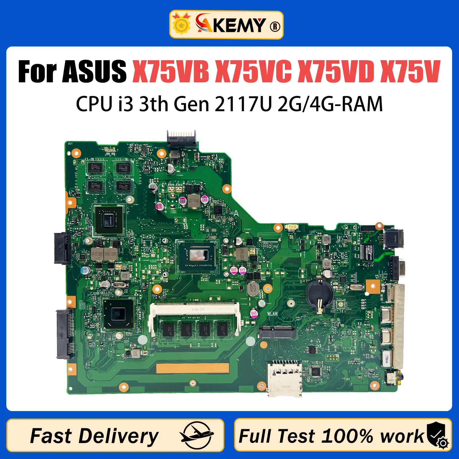 AKEMY X75VB Laptop Motherboard For ASUS X75VC X75VD X75V X75A Mainboard With CPU i3 3th Gen HM76 2G/4G-RAM GT740M DDR3