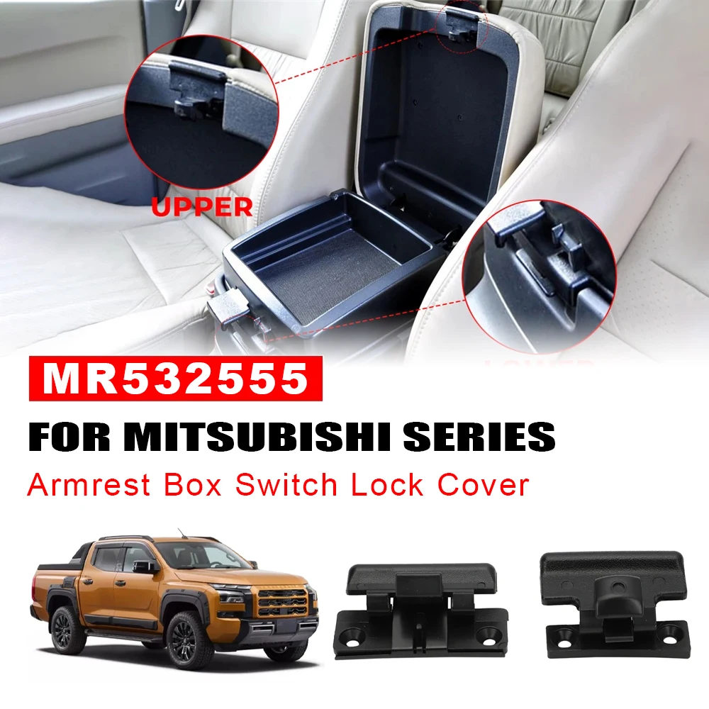 Upper Lower Armrest Box Switch Lock Cover for Mitsubishi Montero Pajero 3 4 MK3 MK4 V60 V70 V80 V90 2000-2020 MR532555 MR532556
