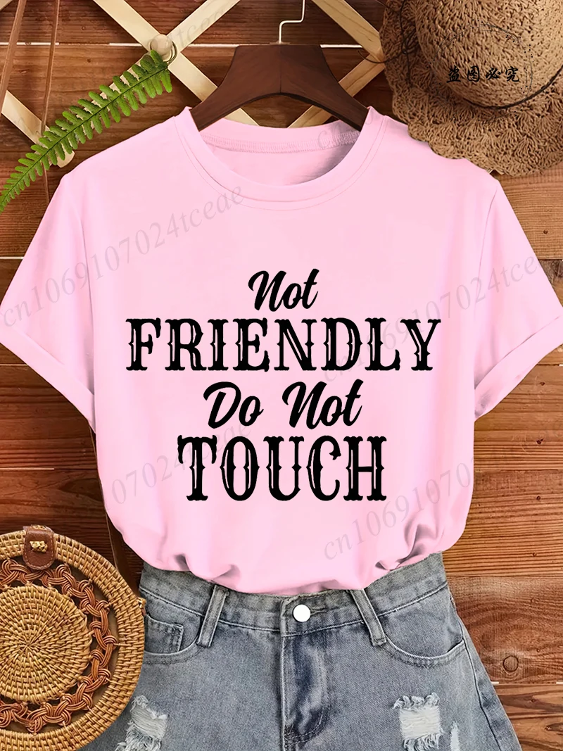 Not Friendly Do Not Touch Graphic Tee,Funny Introvert Gift T-Shirt,short Sleeve Women's Men Clothing,Sarcastic Graphic T-Shirts