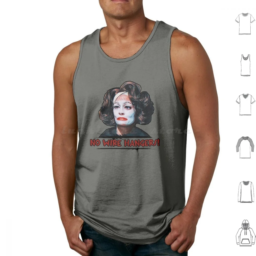 Mommie Dearest Camisetas sin mangas de algodón estampado Mommie Dearest Joan Faye Dunaway Sin perchas de alambre Tina Bring Me The Wire Hangers Joan