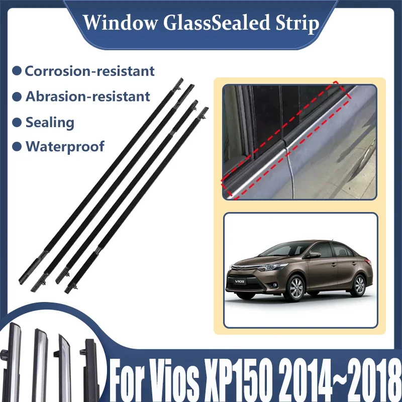 

For Toyota Vios XP150 2014~2018 2017 2016 2015 Black Car Window Glass Sealed Strips Door Weather Window Moulding Trim Acessories