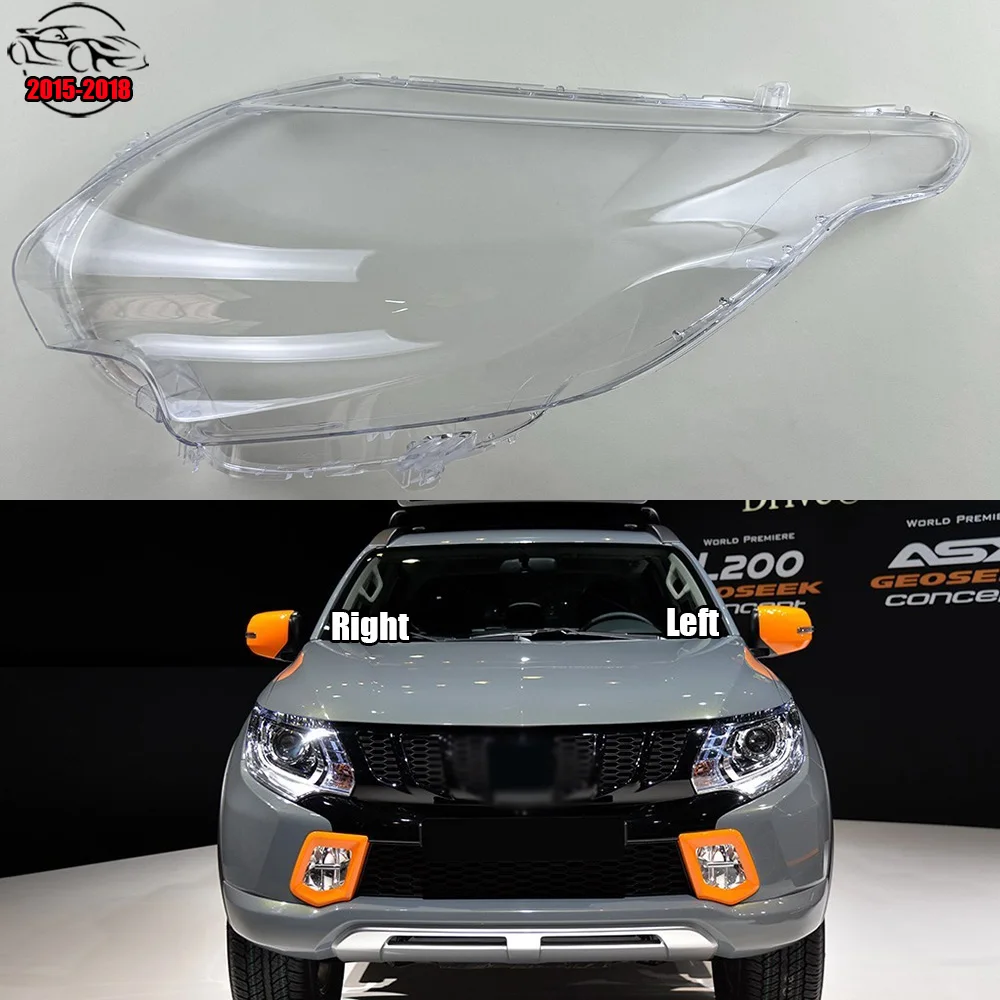 

For Mitsubishi Triton L200 2015-2018 Headlamp Cover Headlight Shell Transparent Lens Plexiglass Replace Original Lampshade