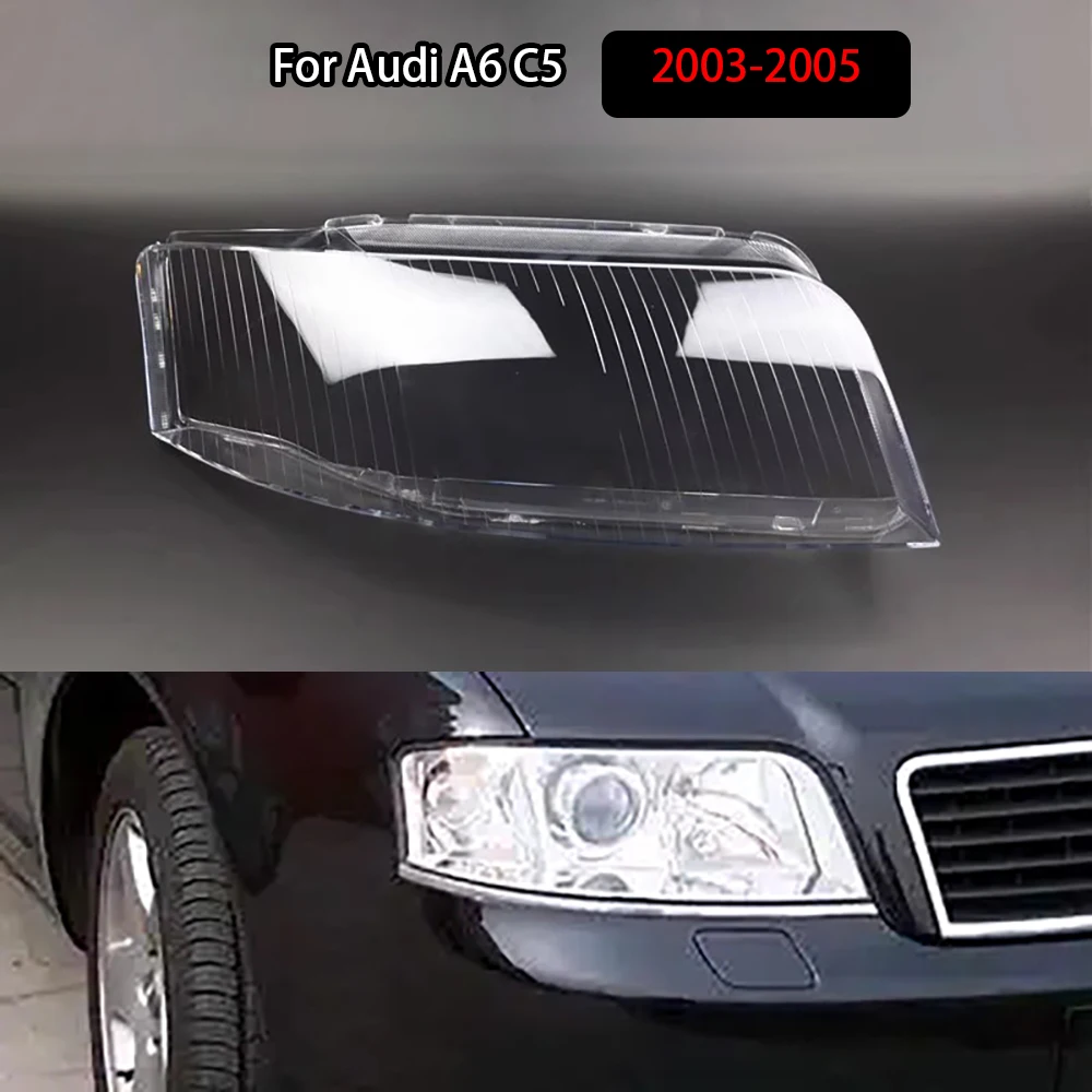 

For Audi A6 C5 2003-2005 Left Right Headlamp Headlight Lens Cover Front Transparent Lampshade Headlamp Cover