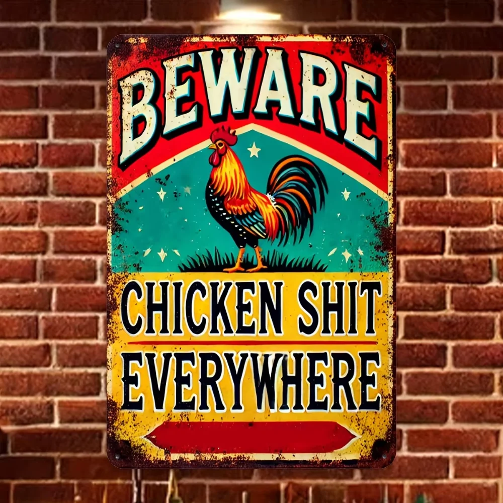 An Antique Beware of Chicken Poop Everywhere Aluminum Sign 8x12 Inch Rustic Metal Plate for Outdoor Patio Backyard Doorway Decor