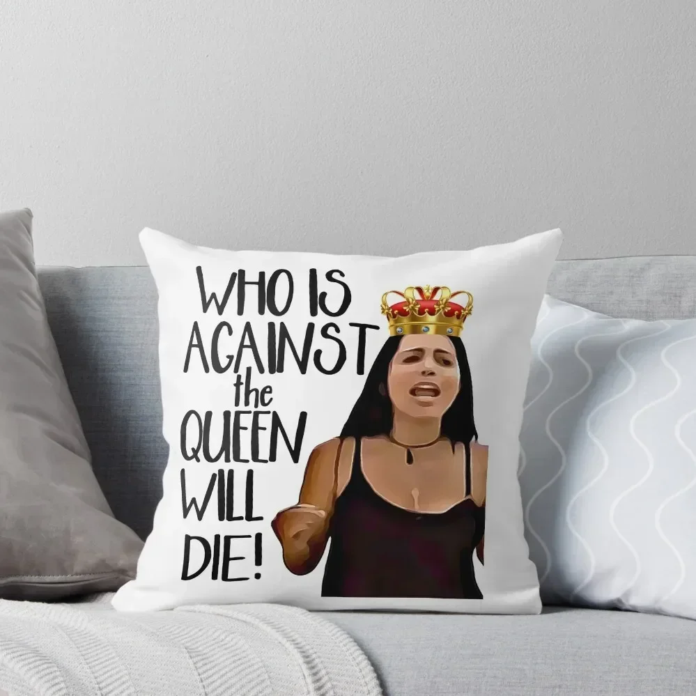 90 Day Fiance Larissa Who Is Against the Queen Will Die Throw Pillow Decorative Sofa Cushions Sofa Cushion Cover pillow