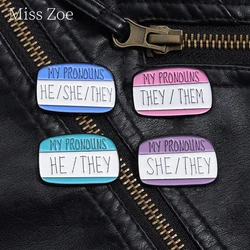 My Pronouns Them They He She Enamel Pin Custom Third-Person Pronoun Brooches Lapel Backpack Badges Jewelry Gifts For Best Friend