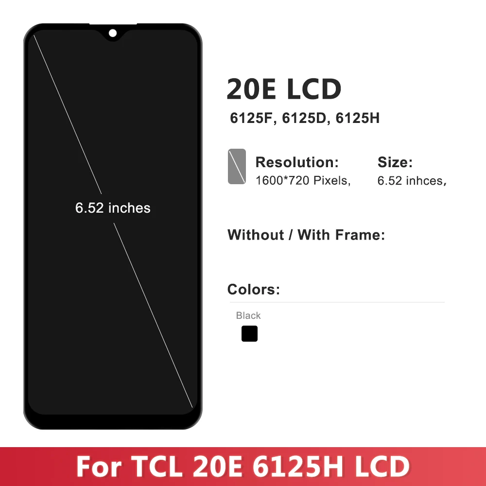 Screen For TCL 20E 6125F 6125D LCD Display Touch Screen Digitizer Assembly Replacement For TCL 20E Display With Frame