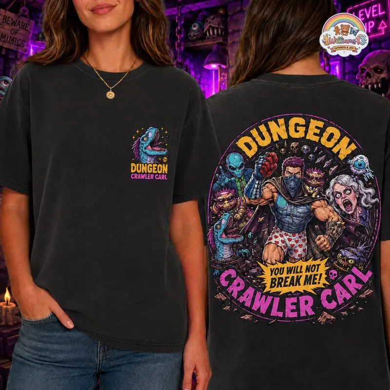 Dungeon Crawler Carl, You Will Not Break Me, Princess Donut, Mana Toast, Book Lover Gift, Bookish Shirt, Dad Gift