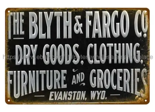 Blyth and Fargo Co Dry Goods Clothing Furniture Groceries metal tin sign