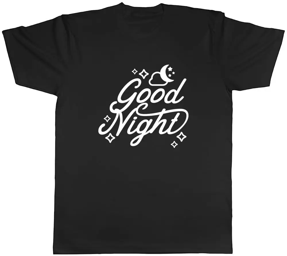 Good Night Mens Unisex T-Shirt Tee Unisex T-shirts For Man Woman