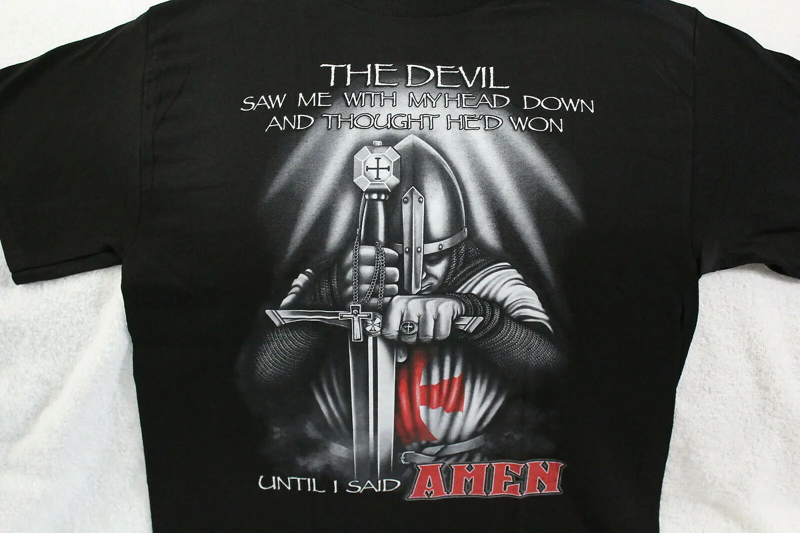 Until I Said AMEN Crusader Warrior Pary Knights Templar T-Shirt 100% Cotton O-Neck Short Sleeve Casual Mens T-shirt Size S-3XL