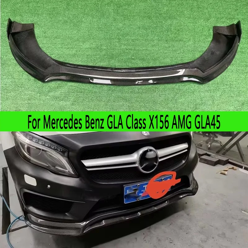 For Mercedes Benz GLA Class X156 AMG GLA45 Carbon Fiber Car Front Bumper Front lip Diffuser Front Chin Spoiler Car Accessories