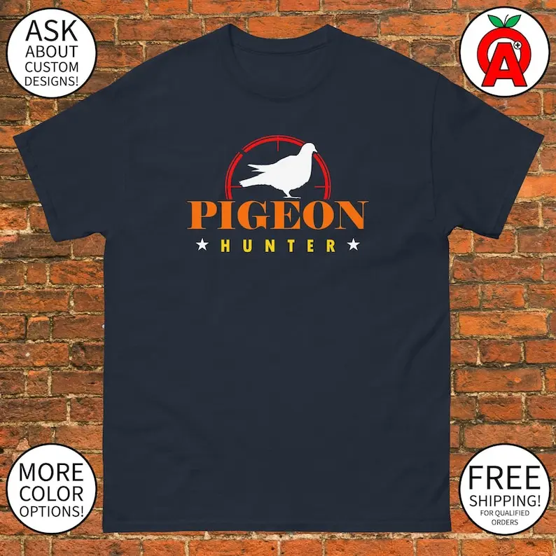 Pigeon Hunter Mens Womens Unisex Shirt - Hunting Tee for All Ages