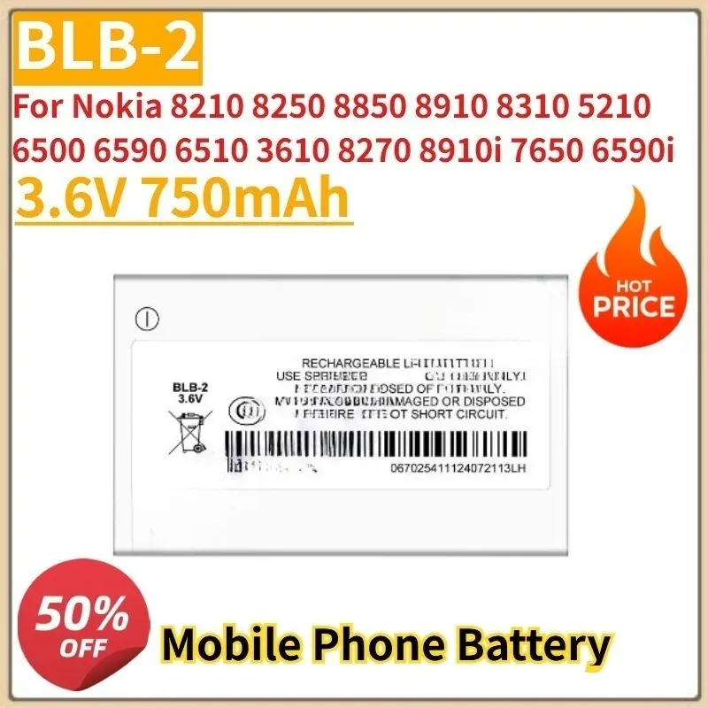 

New 3.6V 750mAh BLB-2 Mobile Phone Battery for Nokia 8210 8250 8850 8910 8310 5210 6500 6590 6510 3610 8270 8910i 7650 6590i