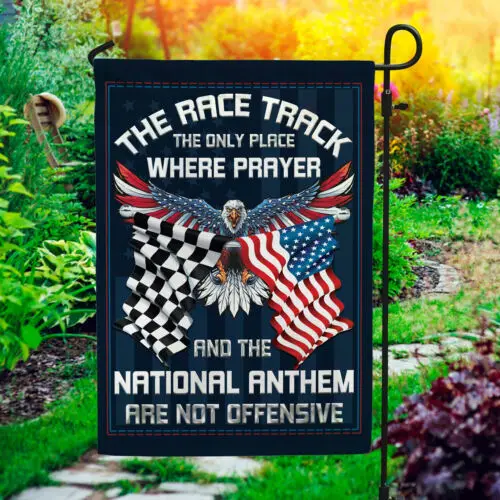 The Race Track The Only Place Where Prayer And The National Garden Flag