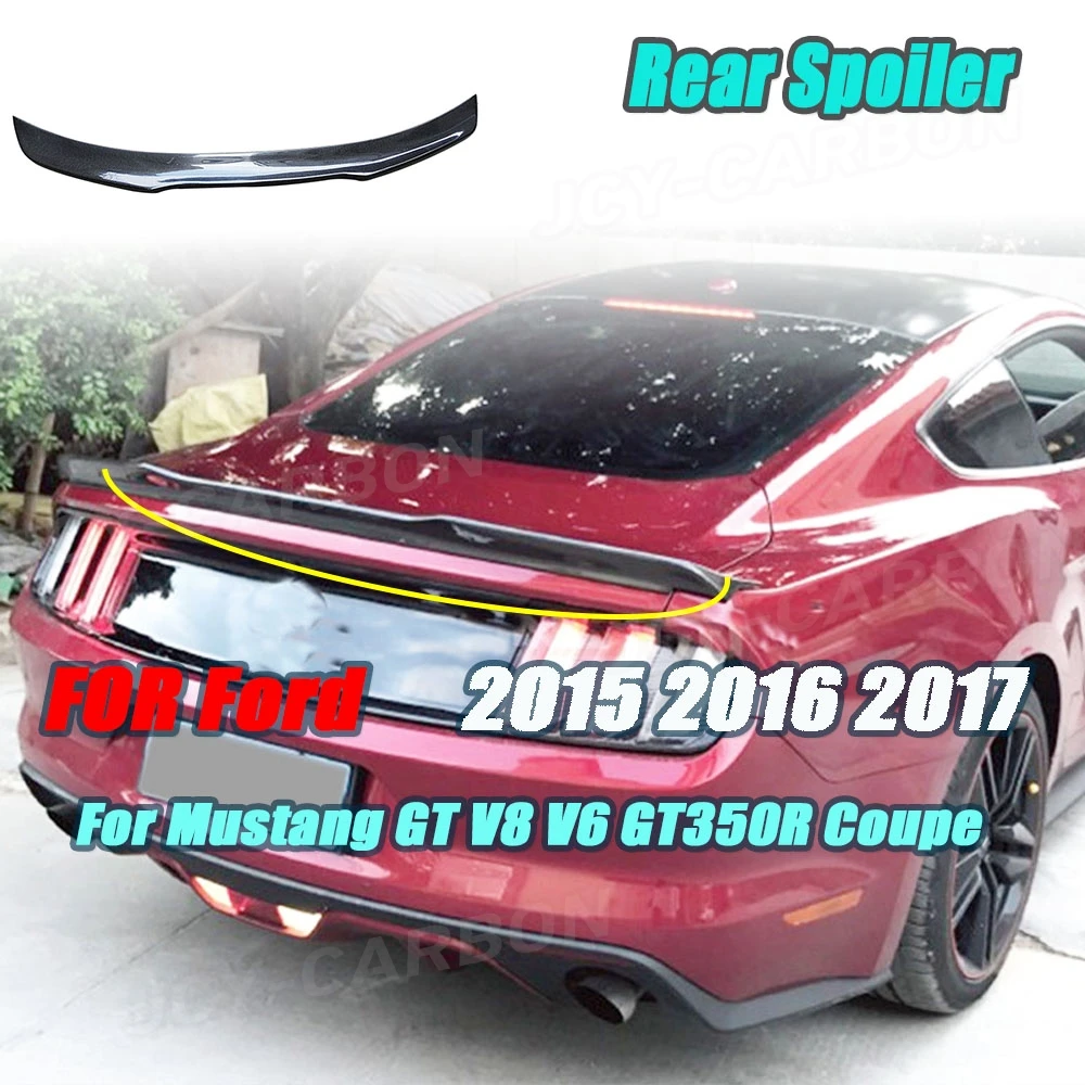 

JCYECF Carbon Fiber Rear Spoiler Wings for Ford For Mustang GT V8 V6 GT350R Coupe 2015 2016 2017 Rear Trunk Boot Spoiler ABS