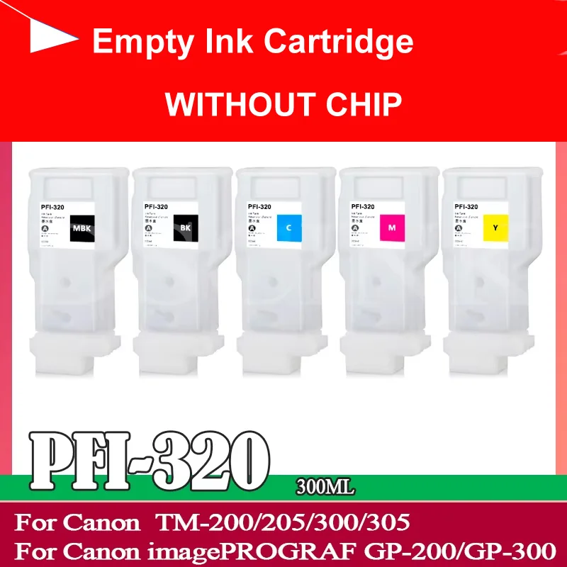 Without chip PFI-320 for Canon PFI-320 PFI 320 empty ink cartridge for Canon TM-200 TM-205 TM-300 TM-305 Printer without chip