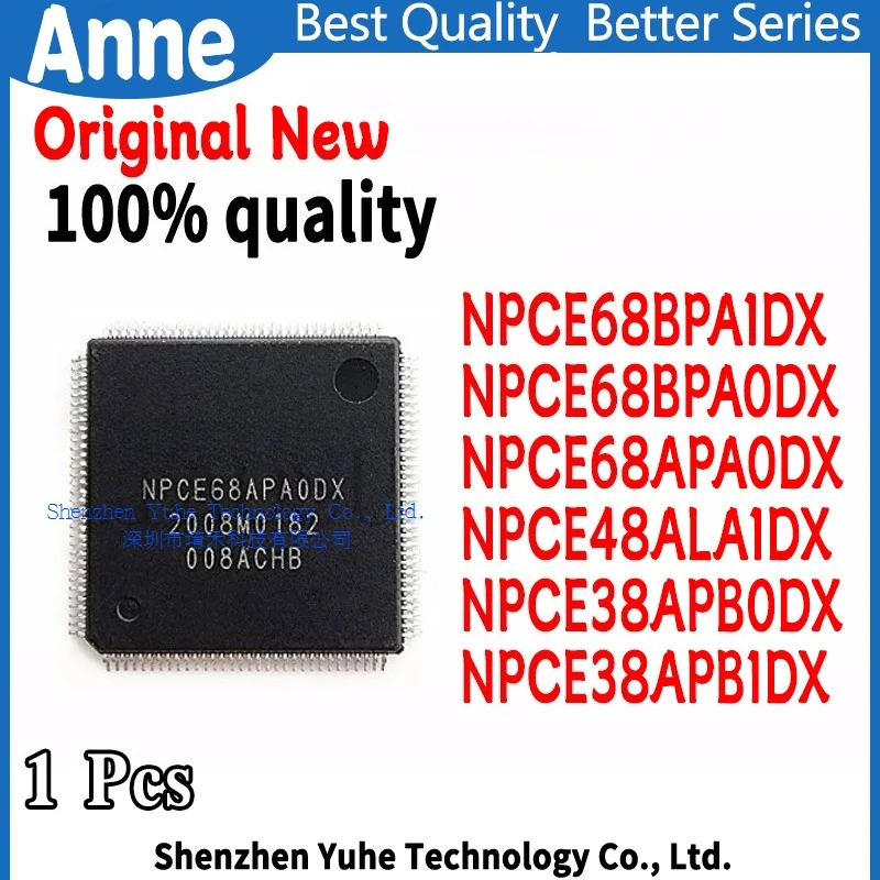 (1piece) 100% New NPCE68APA0DX NPCE68BPA0DX NPCE68APAODX NPCE68BPAODX NPCE48ALA1DX NPCE38APB1DX NPCE38APB0DX NPCE68BPA1DX QFP128