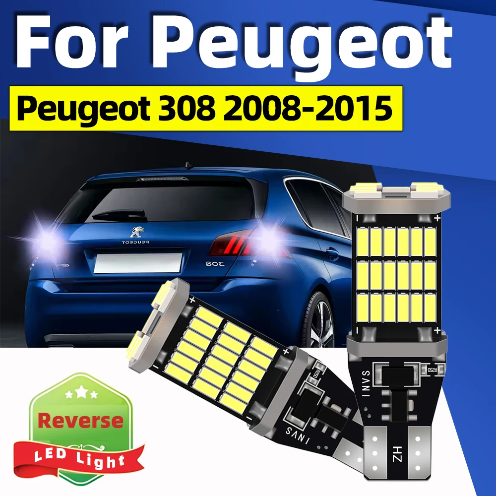 2pcs LED Reverse Light Backup Lamp T15 W16W For Peugeot 308 2008 3008 4008 5008 2009 2010 2011 2012 2013 2014 2015 Canbus Bulbs