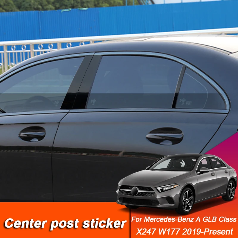 

For Mercedes Benz A GLB Class X247 W177 2019-2024 Car Window Center Pillar Sticker PVC Trim Anti-Scratch Film External Accessory