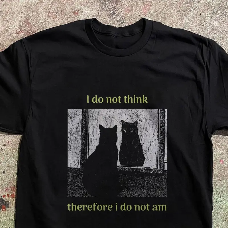 Sarcastic Cat T-Shirt: Philosophy Humor Tee